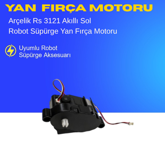 Arçelik Rs 3121 Akıllı Robot Süpürge Sol Yan Fırça Motoru Aksesuarları – Yedek Parça