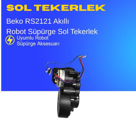 Arçelik Rs 3121 Akıllı Robot Süpürge Sol Tekerlek Aksesuarları – Yedek Parça