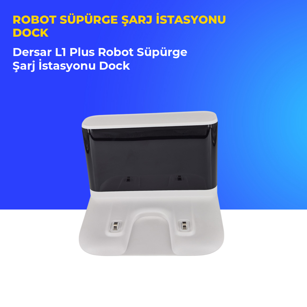 Dersar L1 Plus Robot Süpürge Şarj İstasyonu Dock