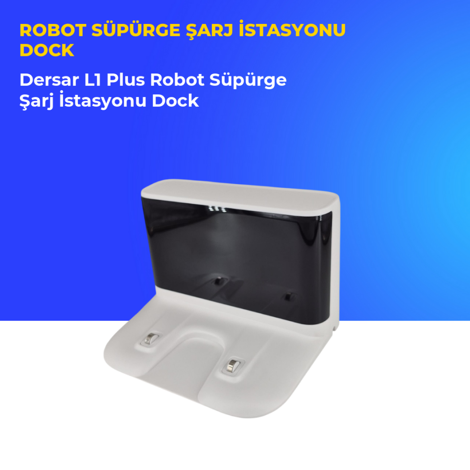 Dersar L1 Plus Robot Süpürge Şarj İstasyonu Dock