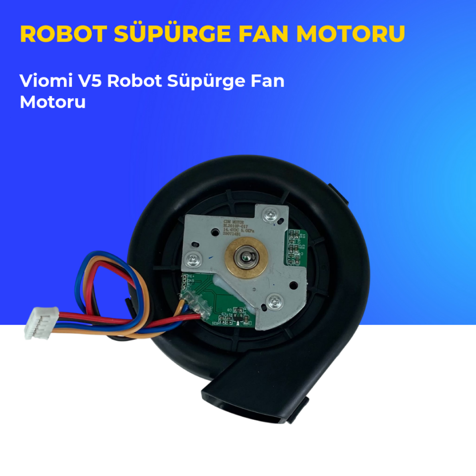Viomi V5 Robot Süpürge Fan Motoru