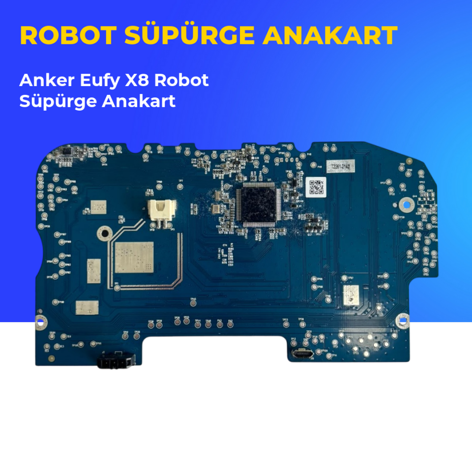 Anker Eufy X8 Robot Süpürge Anakart