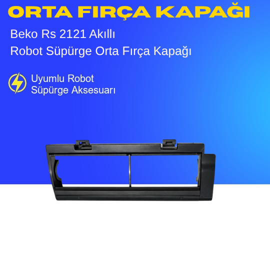 Beko Rs 2121 Akıllı Robot Süpürge Orta Fırça Kapağı Aksesuarları – Yedek Parça