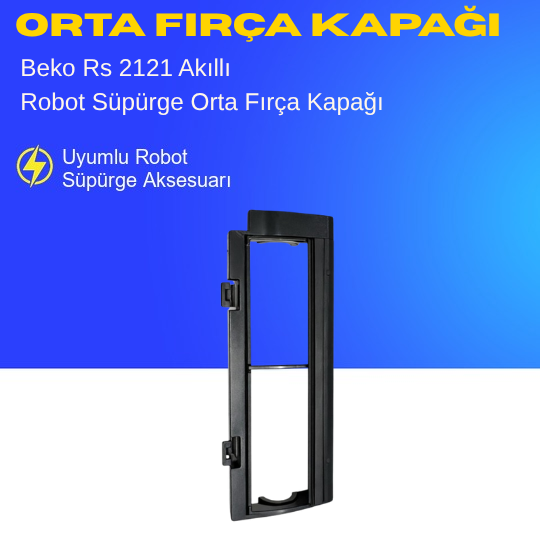 Beko Rs 2121 Akıllı Robot Süpürge Orta Fırça Kapağı Aksesuarları – Yedek Parça