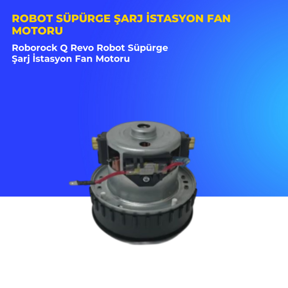 Roborock Q Revo Robot Süpürge Şarj İstasyon Fan Motoru