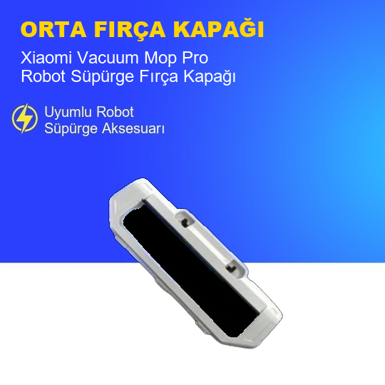 Xiaomi Vacuum Mop Pro Robot Süpürge Fırça Kapağı