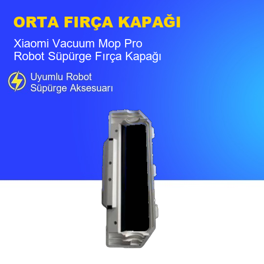 Xiaomi Vacuum Mop Pro Robot Süpürge Fırça Kapağı