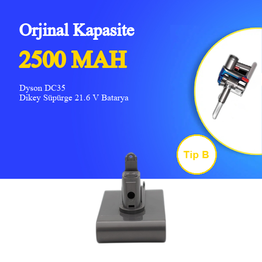 Dyson DC35 Tip B Dikey Süpürge 2500 mAh 21.6 V Batarya – Orjinal Uyumlu Uzun Ömürlü, Yüksek Performans Pil