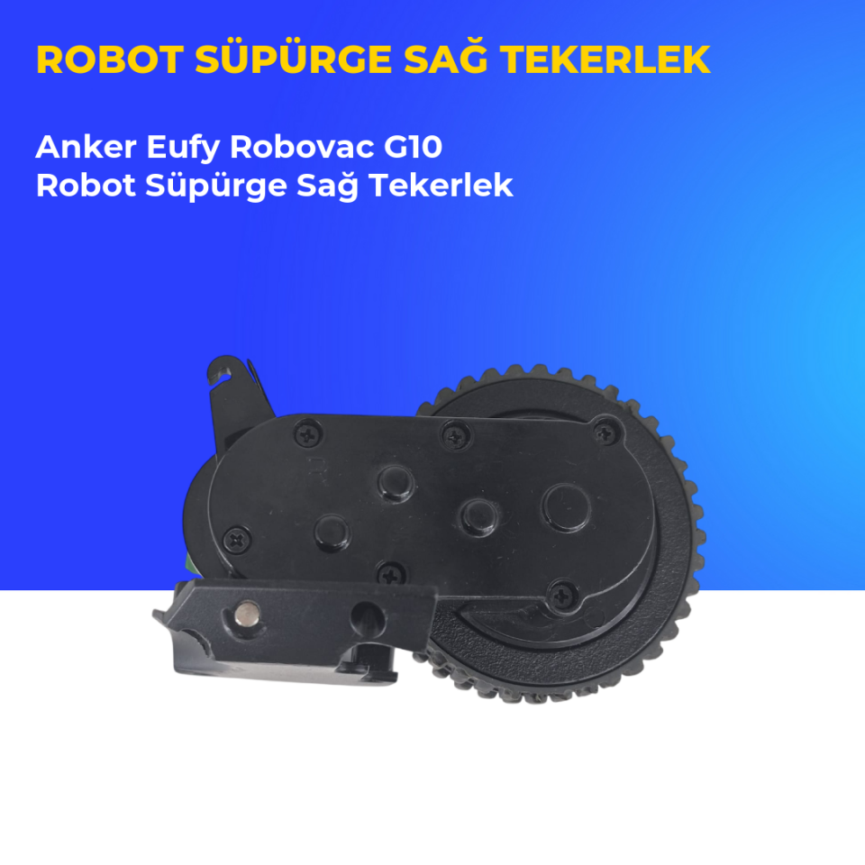 Anker Eufy Robovac G10 Robot Süpürge Sağ Tekerlek