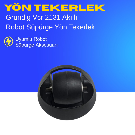 Grundig Vcr 2131 Akıllı Robot Süpürge Yön Tekerlek Aksesuarları – Yedek Parça