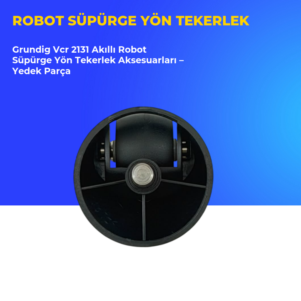 Grundig Vcr 2131 Akıllı Robot Süpürge Yön Tekerlek Aksesuarları – Yedek Parça