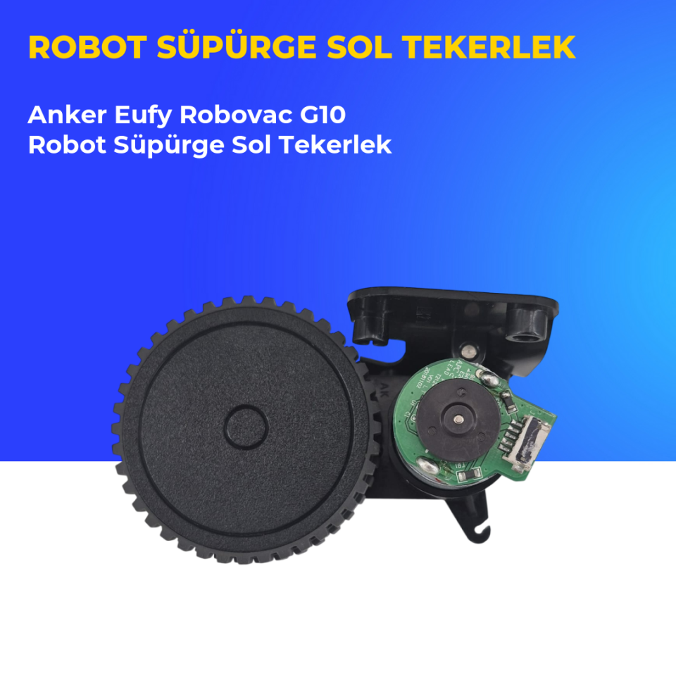Anker Eufy Robovac G10 Robot Süpürge Sol Tekerlek