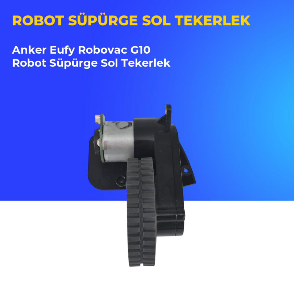 Anker Eufy Robovac G10 Robot Süpürge Sol Tekerlek
