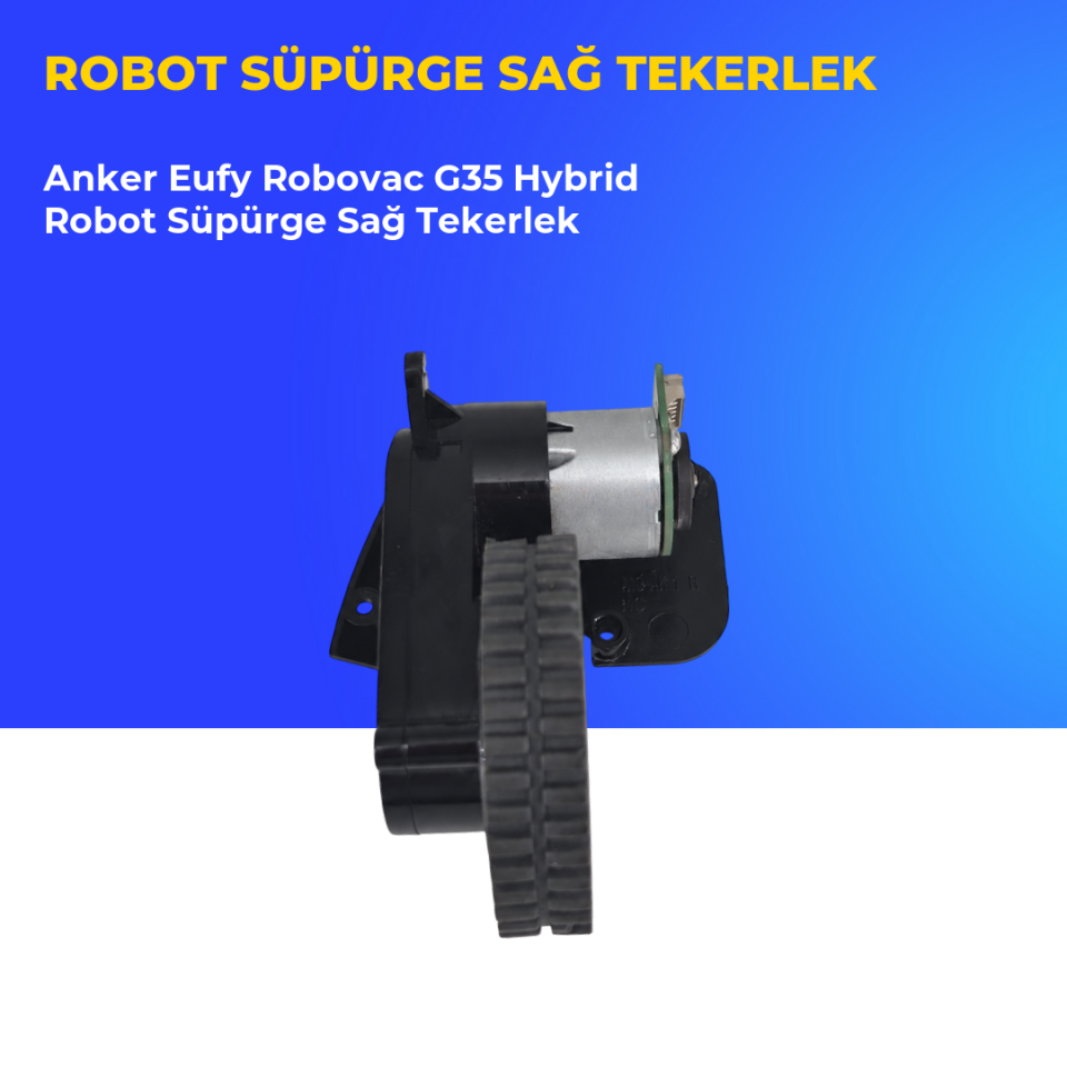 Anker Eufy Robovac G35 Hybrid Robot Süpürge Sağ Tekerlek