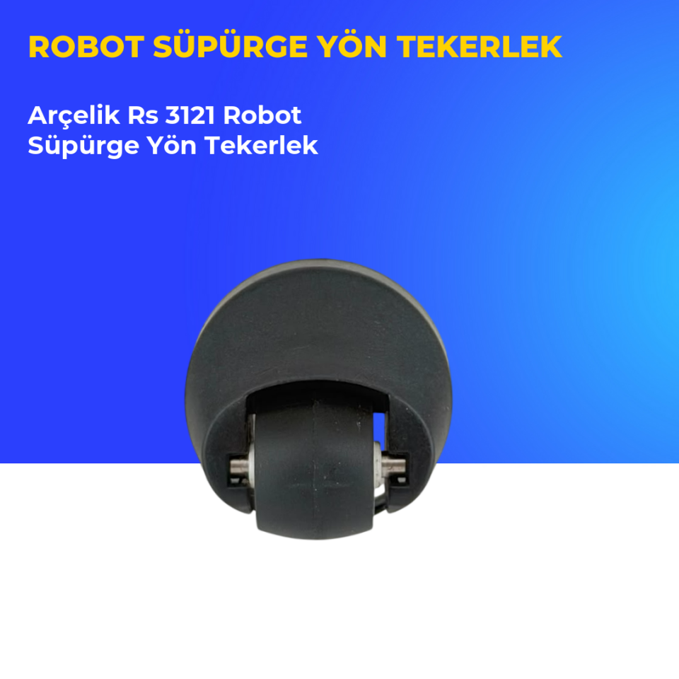 Arçelik Rs 3121 Akıllı Robot Süpürge Yön Tekerlek Aksesuarları – Yedek Parça