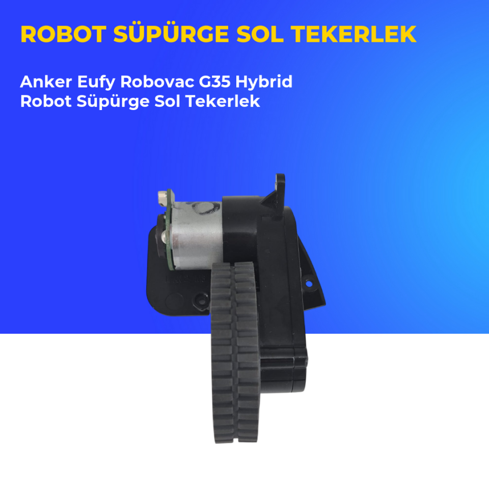 Anker Eufy Robovac G35 Hybrid Robot Süpürge Sol Tekerlek