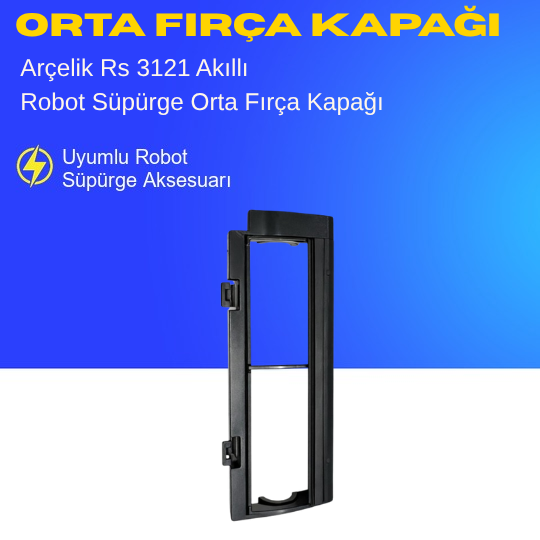 Arçelik Rs 3121 Akıllı Robot Süpürge Orta Fırça Kapağı Aksesuarları – Yedek Parça