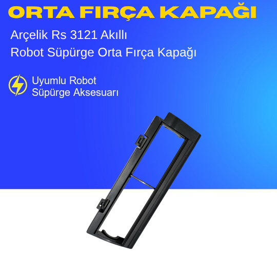 Arçelik Rs 3121 Akıllı Robot Süpürge Orta Fırça Kapağı Aksesuarları – Yedek Parça