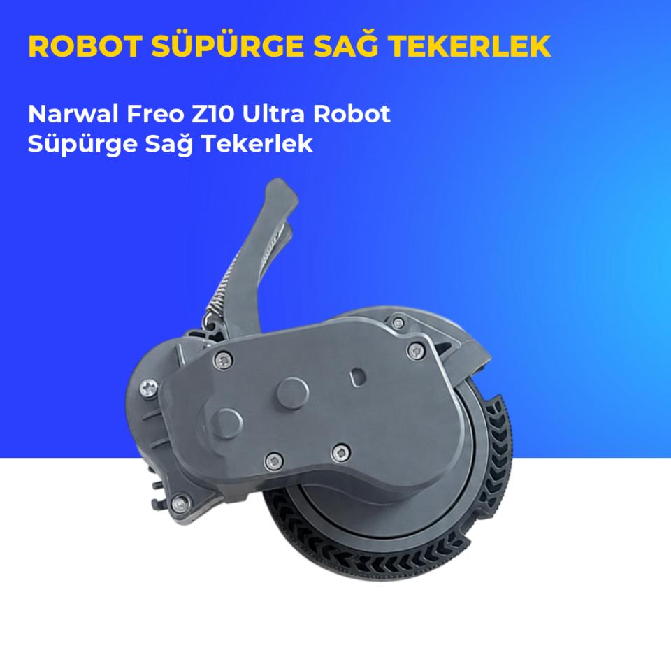 Narwal Freo Z10 Ultra Robot Süpürge Sağ Tekerlek