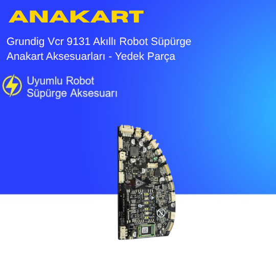 Grundig Vcr 9131 Akıllı Robot Süpürge Anakart Aksesuarları - Yedek Parça