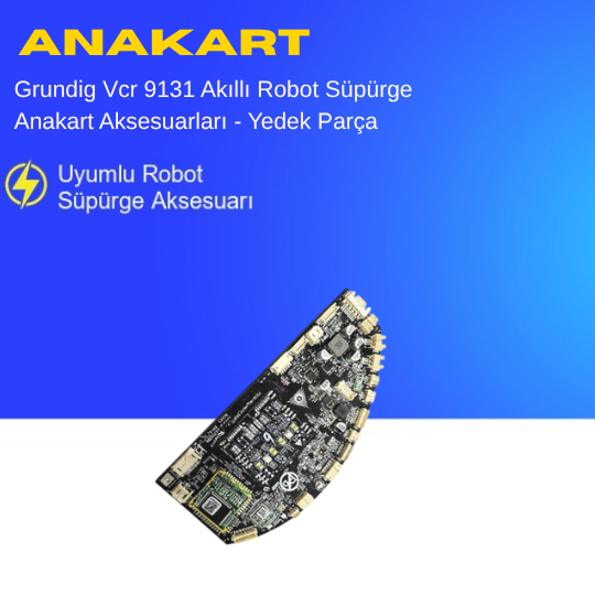 Grundig Vcr 9131 Akıllı Robot Süpürge Anakart Aksesuarları - Yedek Parça