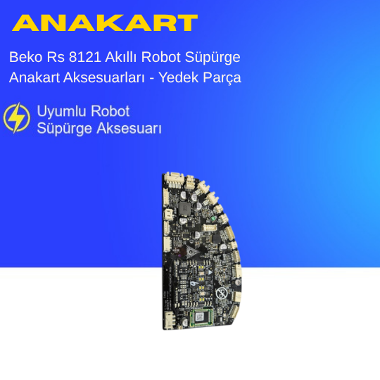 Beko Rs 8121 Akıllı Robot Süpürge Anakart Aksesuarları - Yedek Parça