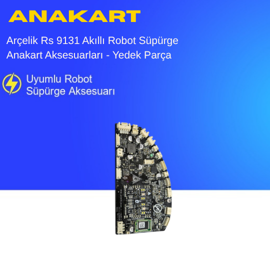 Arçelik Rs 9131 Akıllı Robot Süpürge Anakart Aksesuarları - Yedek Parça