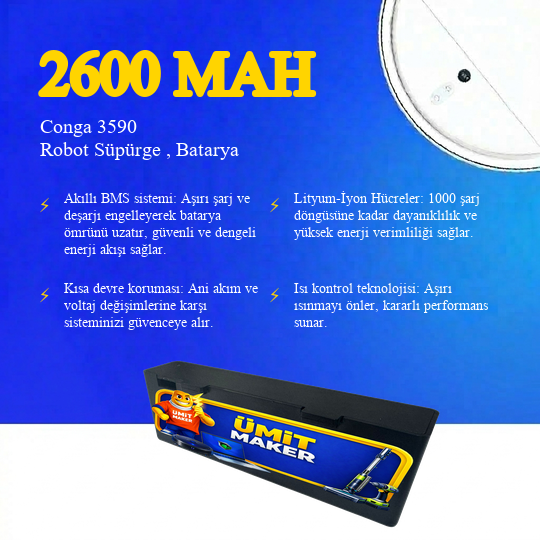 Conga 3590 Robot Süpürge 2600 mAh 14.4 V, Batarya – Orjinal Uyumlu Uzun Ömürlü, Yüksek Performans Pil