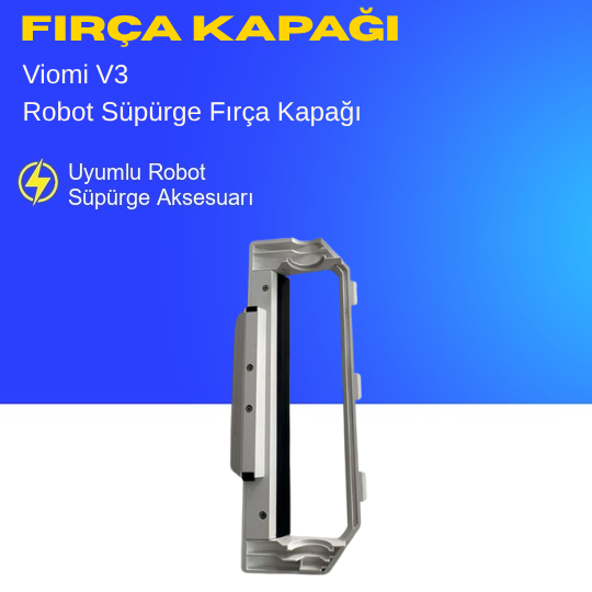 Viomi V3 Robot Süpürge Fırça Kapağı