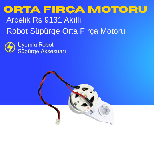 Arçelik Rs 9131 Akıllı Robot Süpürge Orta Fırça Motoru Aksesuarları – Yedek Parça