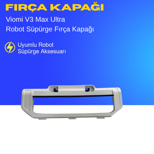 Viomi V3 Max Ultra Robot Süpürge Fırça Kapağı