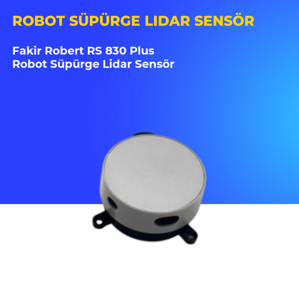 Fakir Robert RS 830 Plus Robot Süpürge Lidar Sensör