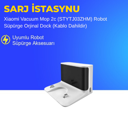 Xiaomi Vacuum Mop 2c (STYTJ03ZHM) Robot Süpürge Orjinal Dock (Kablo Dahildir)