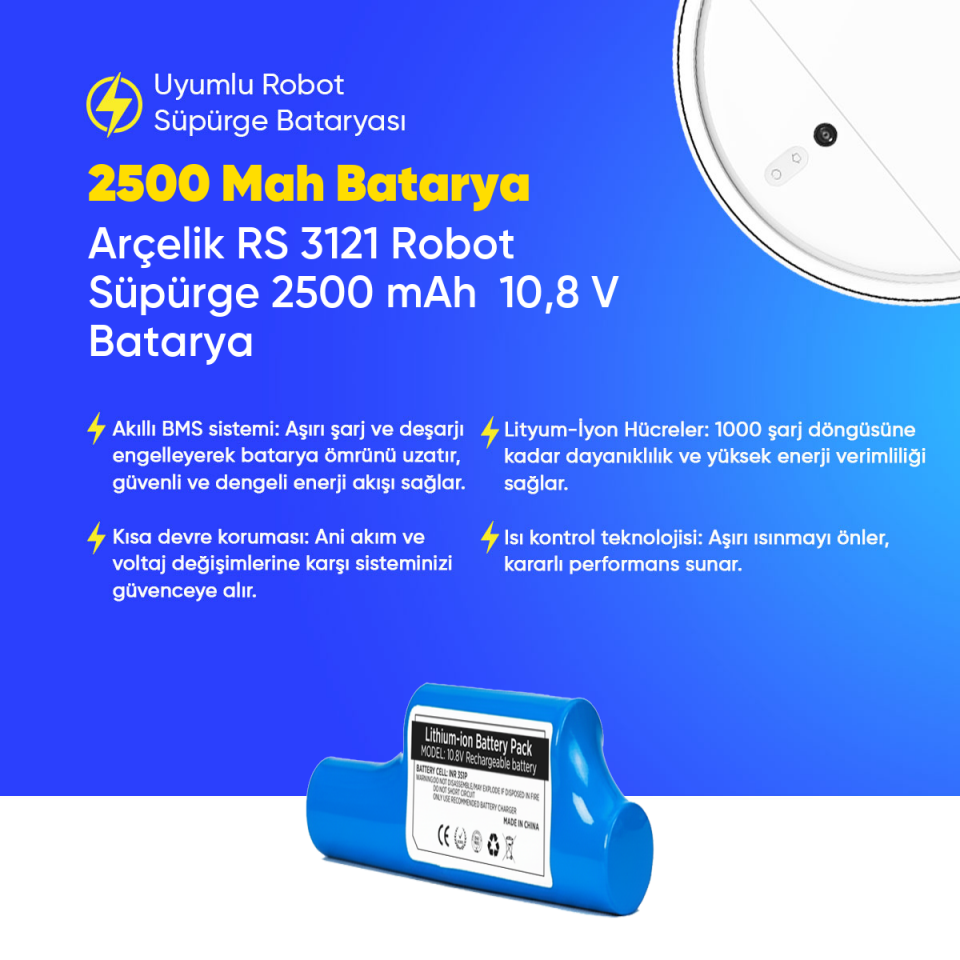 Arçelik RS 3121 Robot Süpürge 2500 mAh  10,8 V Batarya – Orjinal Uyumlu Uzun Ömürlü, Yüksek Performans Pil