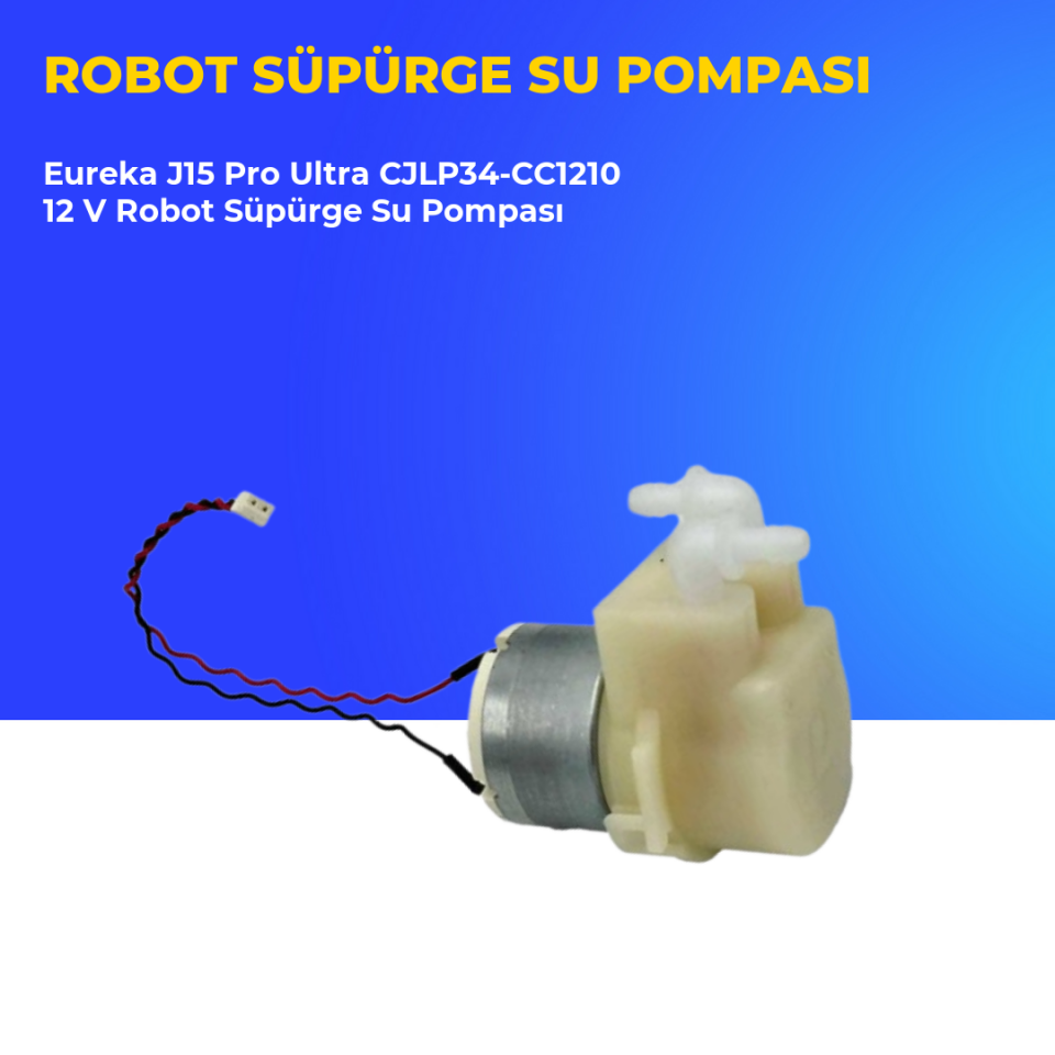 Eureka J15 Pro Ultra CJLP34-CC1210 12 V Robot Süpürge Su Pompası
