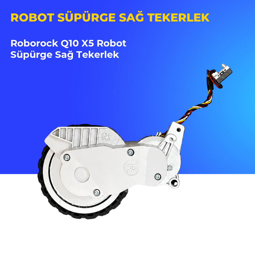 Roborock Q10 X5 Robot Süpürge Sağ Tekerlek