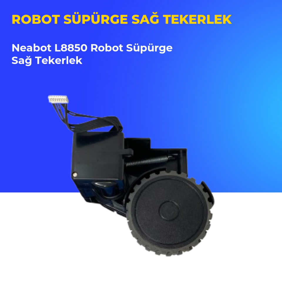 Neabot L8850 Robot Süpürge Sağ Tekerlek
