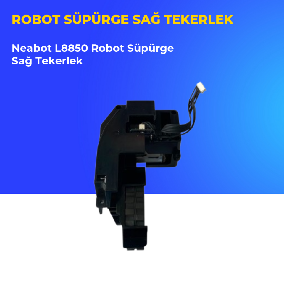 Neabot L8850 Robot Süpürge Sağ Tekerlek