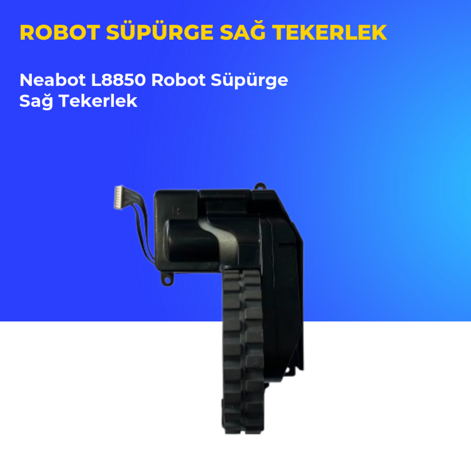 Neabot L8850 Robot Süpürge Sağ Tekerlek