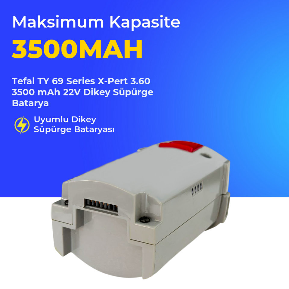 Tefal TY 69 Series X-Pert 3.60 3500 mAh 22V Dikey Süpürge Batarya