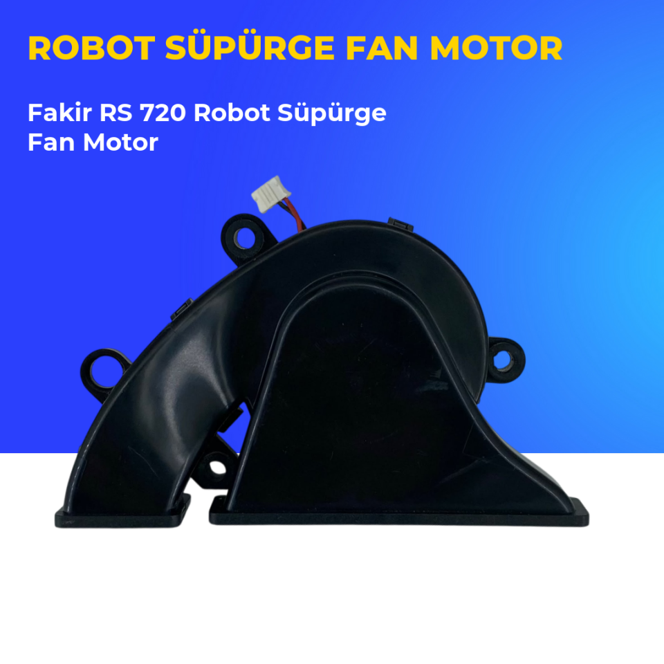 Fakir RS 720 Robot Süpürge Fan Motor