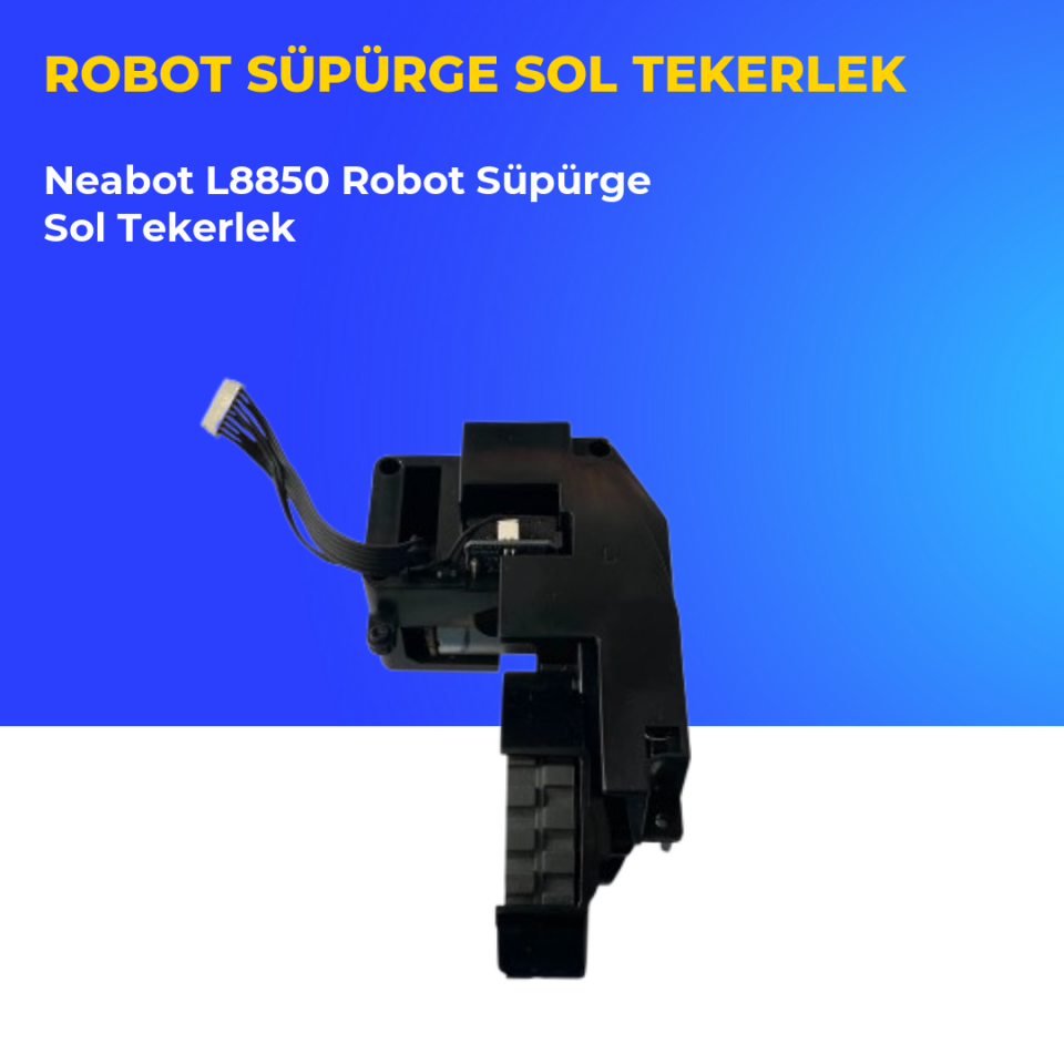 Neabot L8850 Robot Süpürge Sol Tekerlek