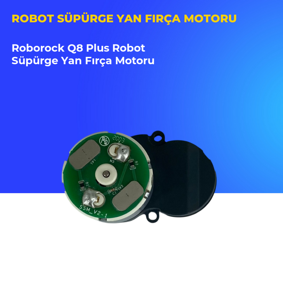 Roborock Q8 Plus Robot Süpürge Yan Fırça Motoru