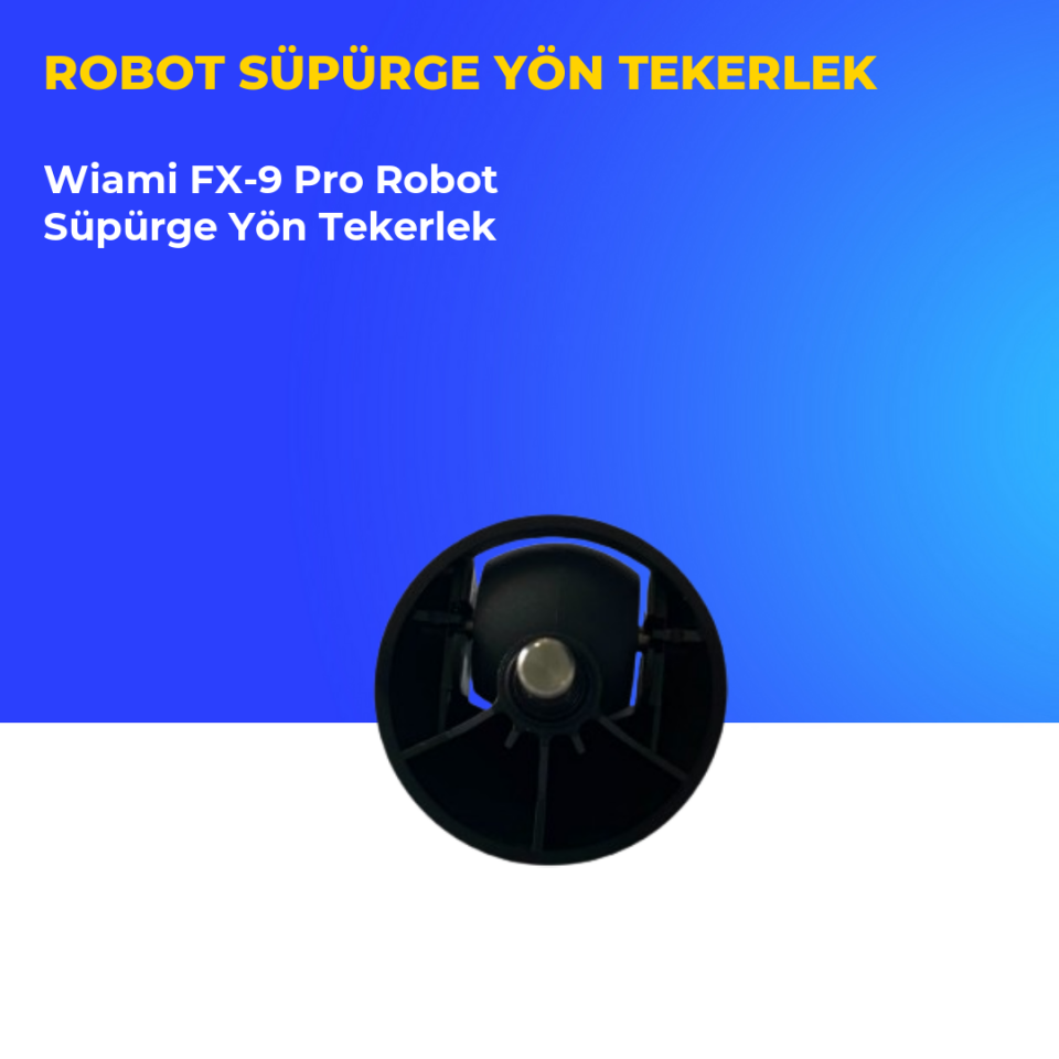 Wiami FX-9 Pro Robot Süpürge Yön Tekerlek