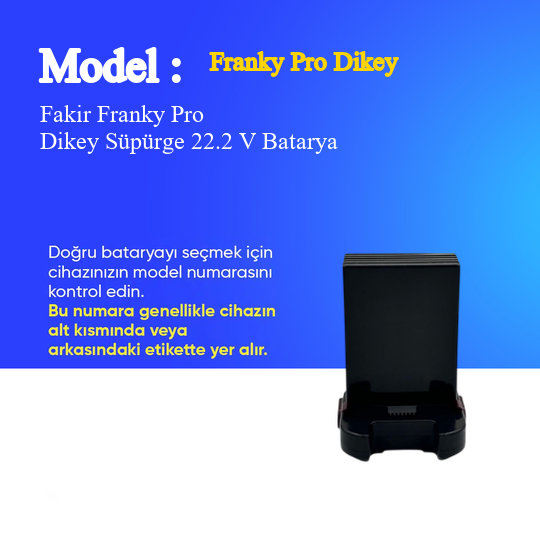 Fakir Franky Pro Dikey Süpürge 3500 mAh 22.2 V Batarya – Orjinal Uyumlu Uzun Ömürlü, Yüksek Performans Pil