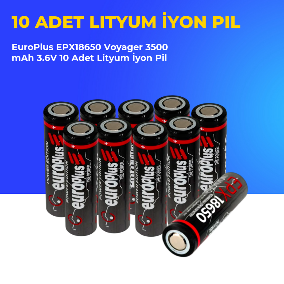 EuroPlus EPX18650 Voyager 3500 mAh 3.6V 10 Adet Lityum İyon Pil