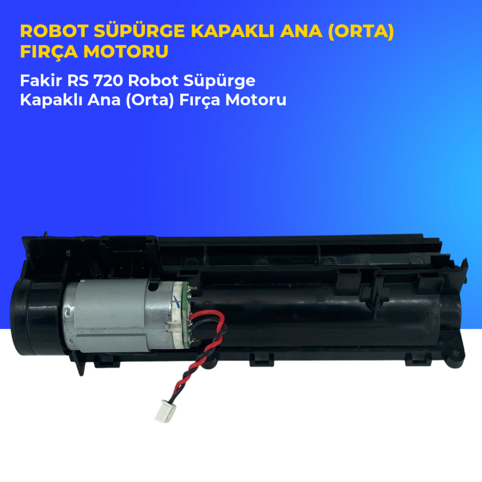 Fakir RS 720 Robot Süpürge Kapaklı Ana (Orta) Fırça Motoru