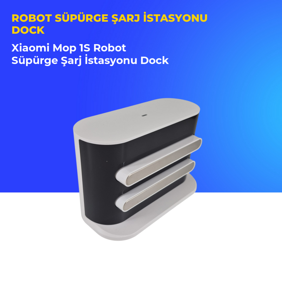 Xiaomi Mop 1S Robot Süpürge Şarj İstasyonu Dock