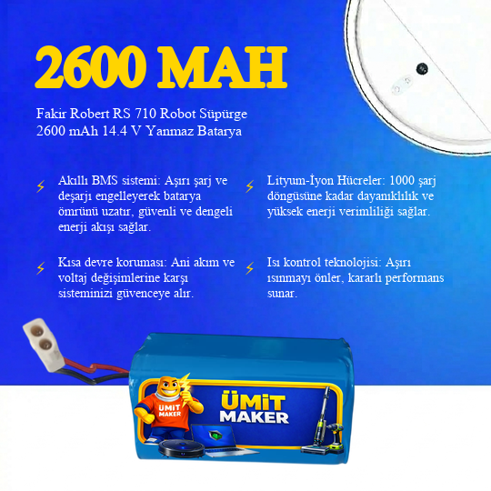 Fakir Robert RS 710 Robot Süpürge 2600 mAh 14.4 V Yanmaz Batarya – Orjinal Uyumlu Uzun Ömürlü, Yüksek Performans Pil