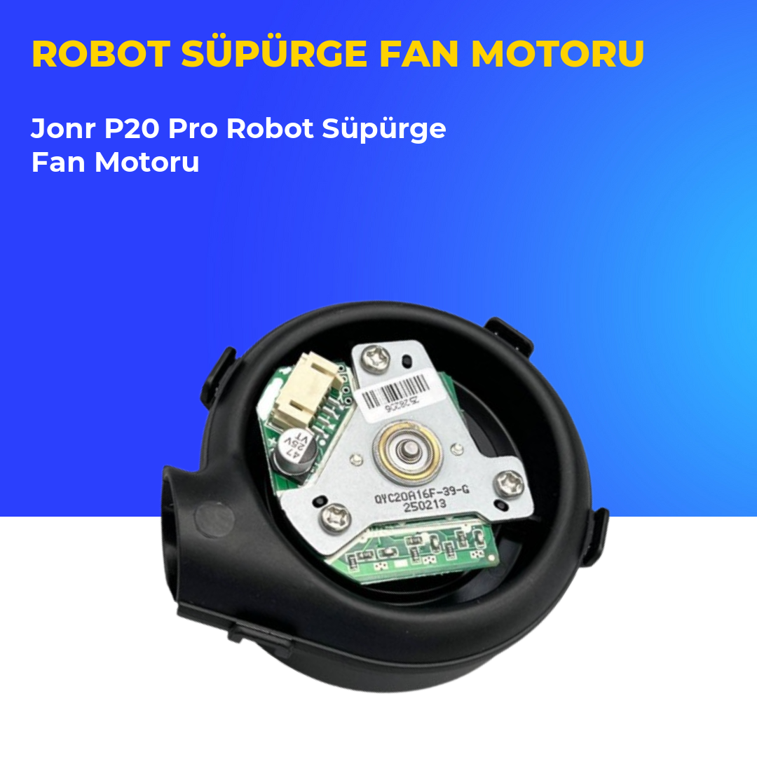 Jonr P20 Pro Robot Süpürge Fan Motoru